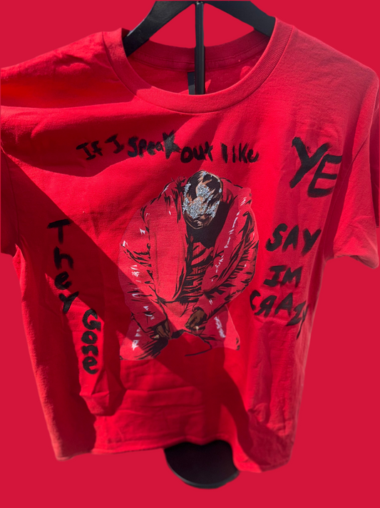Hand Crafted Speak Out Like Ye Tee